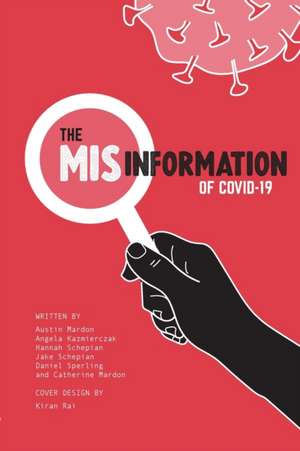 The Misinformation of COVID-19 de Austin Mardon