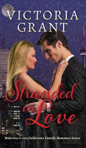 Stranded in Love de Victoria Grant