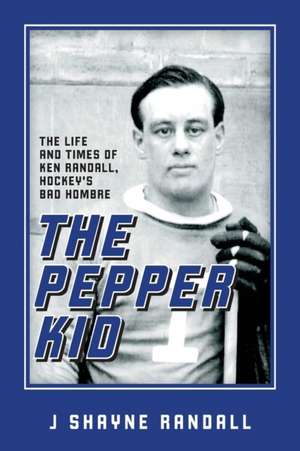 The Pepper Kid de J Shayne Randall