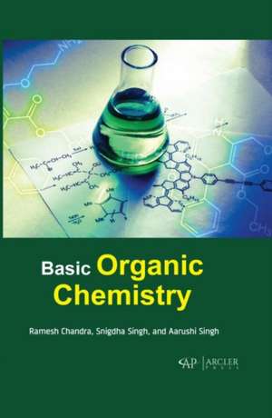 Basic Organic Chemistry de Ramesh Chandra