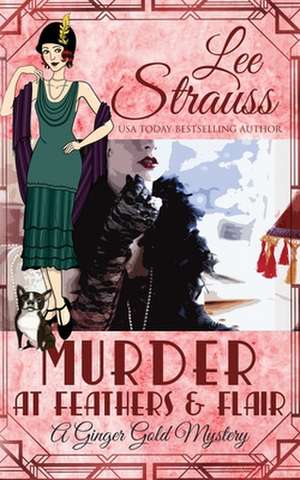 Murder at Feathers & Flair de Lee Strauss