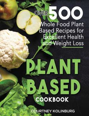 Plant-Based Cookbook de Gregory Moore