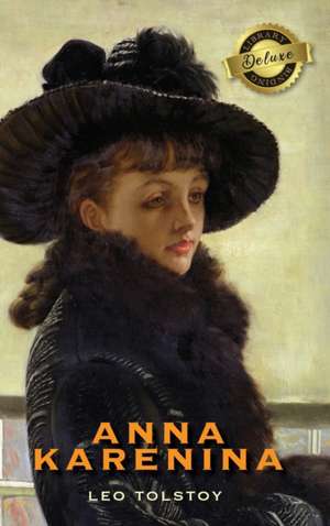 Anna Karenina (Deluxe Library Edition) de Leo Tolstoy