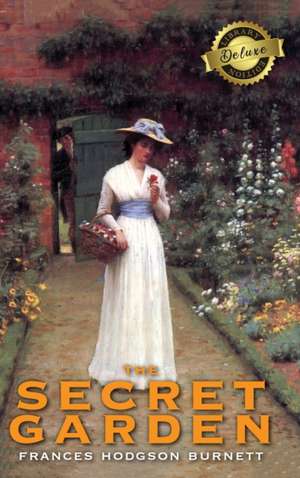 The Secret Garden (Deluxe Library Edition) de Frances Hodgson Burnett