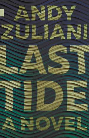 Last Tide de Andy Zuliani