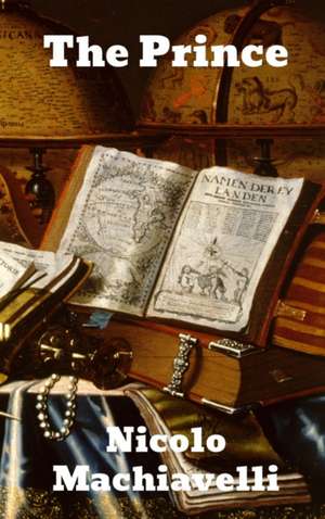 The Prince de Niccolò Machiavelli