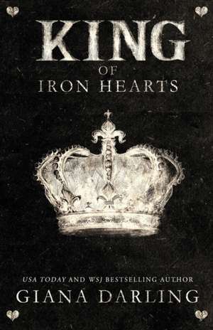 King of Iron Hearts de Giana Darling