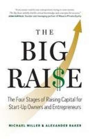 The Big Raise de Michael Miller