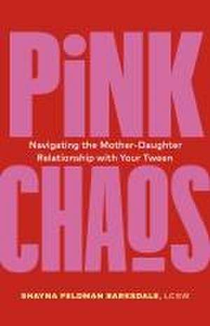 Pink Chaos de Shayna Barksdale