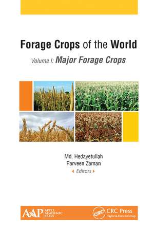 Forage Crops of the World, Volume I: Major Forage Crops de Md. Hedayetullah