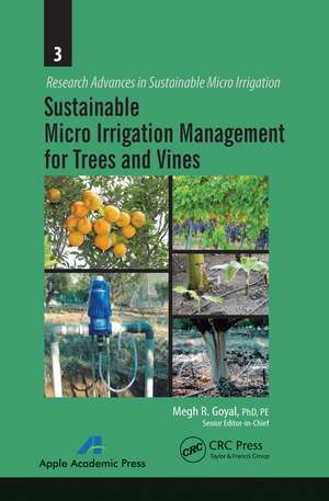 Sustainable Micro Irrigation Management for Trees and Vines de Megh R. Goyal