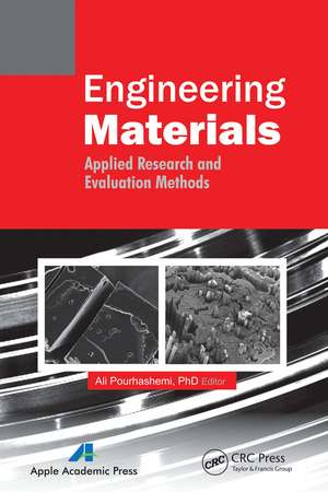 Engineering Materials: Applied Research and Evaluation Methods de Ali Pourhashemi