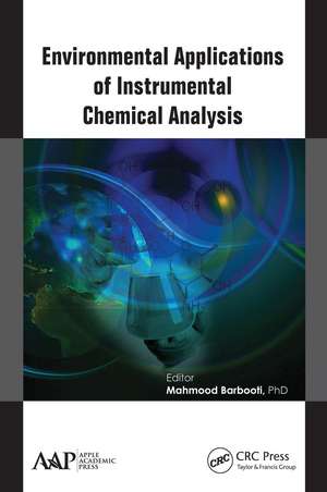 Environmental Applications of Instrumental Chemical Analysis de Mahmood Barbooti