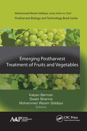 Emerging Postharvest Treatment of Fruits and Vegetables de Kalyan Barman