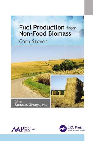 Fuel Production from Non-Food Biomass: Corn Stover de Barnabas Gikonyo