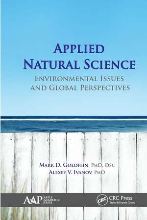 Applied Natural Science: Environmental Issues and Global Perspectives de Mark D. Goldfein