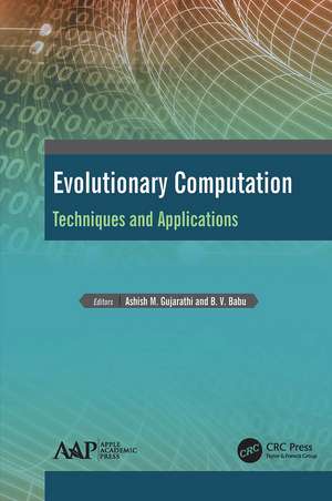 Evolutionary Computation: Techniques and Applications de Ashish M. Gujarathi