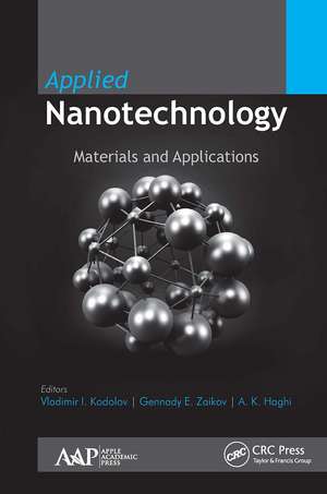 Applied Nanotechnology: Materials and Applications de Vladimir Ivanovitch Kodolov