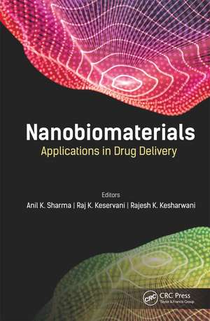 Nanobiomaterials: Applications in Drug Delivery de Anil K. Sharma