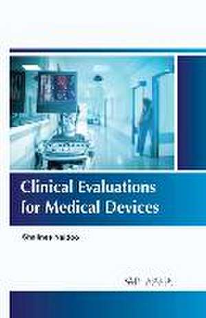 Clinical Evaluations for Medical Devices de Shalinee Naidoo