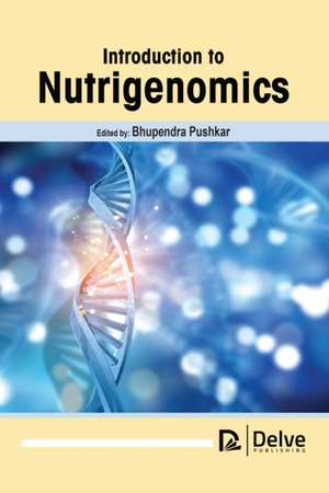 Introduction to Nutrigenomics de Bhupendra Pushkar