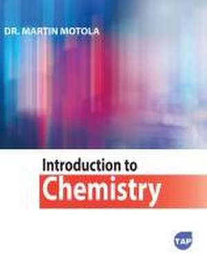 Introduction to Chemistry de Martin Motola