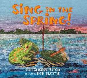 Sing in the Spring! de Sheree Fitch