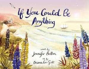 If You Could Be Anything de Jennifer Britton