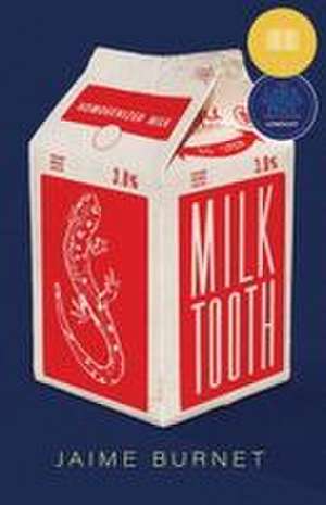 Milktooth de Jaime Burnet
