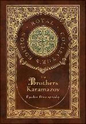 The Brothers Karamazov (Royal Collector's Edition) (Case Laminate Hardcover with Jacket) de Fyodor Dostoevsky