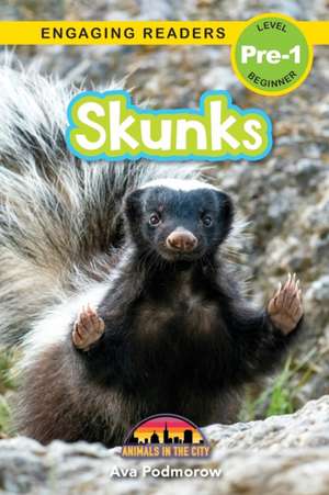 Skunks de Ava Podmorow