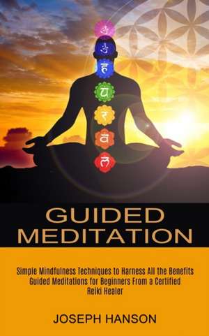 Guided Meditation de Joseph Hanson