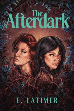 The Afterdark de E. Latimer