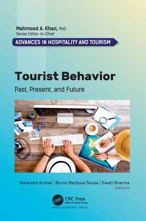 Tourist Behavior: Past, Present, and Future de Narendra Kumar