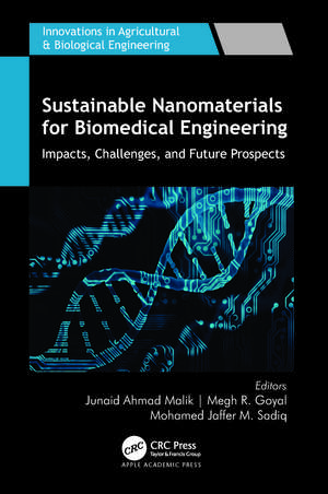 Sustainable Nanomaterials for Biomedical Engineering: Impacts, Challenges, and Future Prospects de Junaid Ahmad Malik