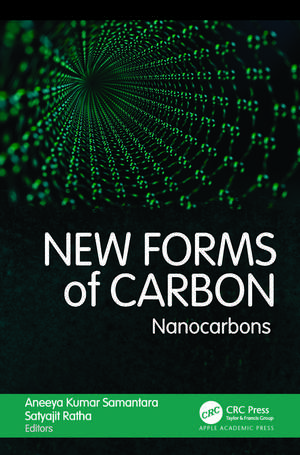 New Forms of Carbon: Nanocarbons de Aneeya Kumar Samantara