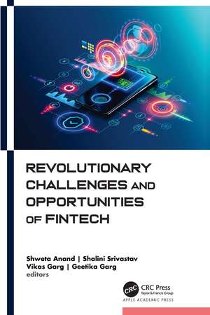 Revolutionary Challenges and Opportunities of Fintech de Shweta Anand