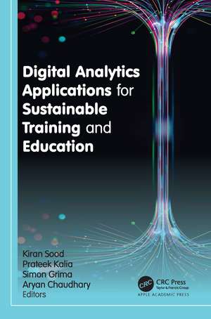 Digital Analytics Applications for Sustainable Training and Education de Kiran Sood