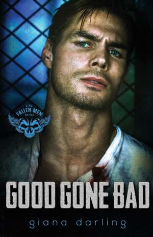 Good Gone Bad de Giana Darling