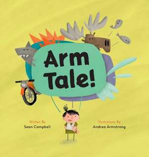 Arm Tale de Sean Campbell