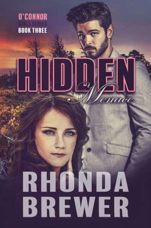 Hidden Menace de Rhonda Brewer