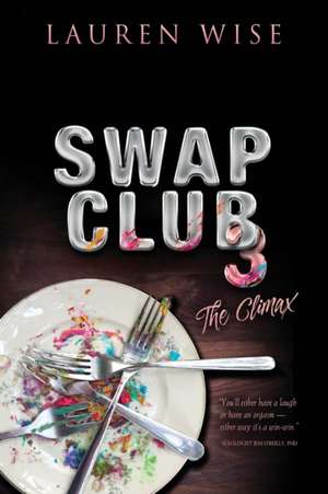 Swap Club 3 de Lauren Wise