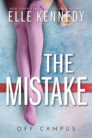 The Mistake de Elle Kennedy