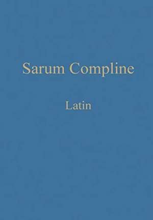 Sarum Compline de William Renwick
