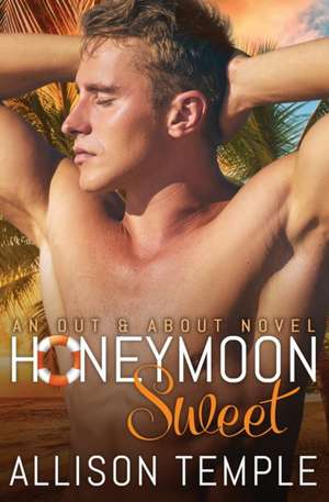 Honeymoon Sweet de Allison Temple