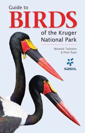 Field Guide to Birds of the Kruger National Park de Warwick Tarboton