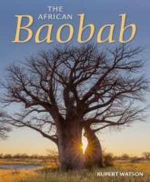 The African Baobab de Rupert Watson