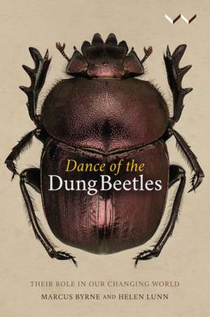 Dance of the Dung Beetles de Marcus Byrne