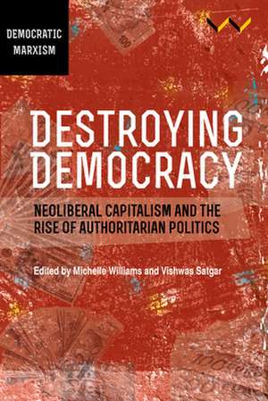 Destroying Democracy de Jane Duncan