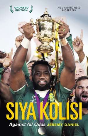 SIYA KOLISI de Jeremy Daniel